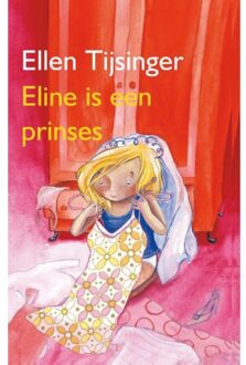 Eline is een prinses - Boek Ellen Tijsinger (9000311802)