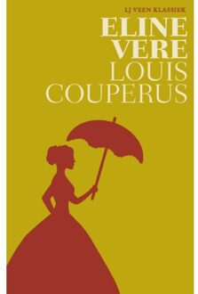 Eline Vere - Lj Veen Klassiek - Louis Couperus