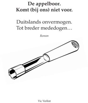 Elix Uitgevers De Appelboor Komt (Bij Ons) Niet Voor. - Vic Verlint