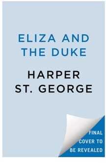 Eliza And The Duke - The Doves Of New York - Harper St. George