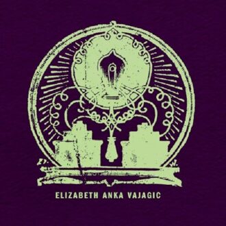 Elizabeth Anka Vajagic - Nostalgia