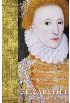 Elizabeth I - Women In History - Lady Anne Somerset