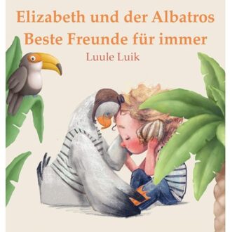 Elizabeth Und Der Albatros - Luule Luik