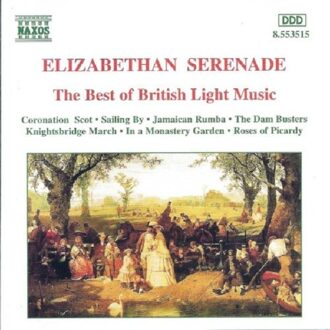 Elizabethan Serenade - The Best of British Light Music