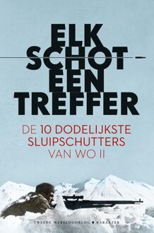 Elk schot een treffer - eBook Karakter Uitgevers BV (9045209004)