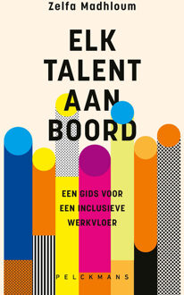 Elk talent aan boord -  Zelfa Madhloum (ISBN: 9789463107792)
