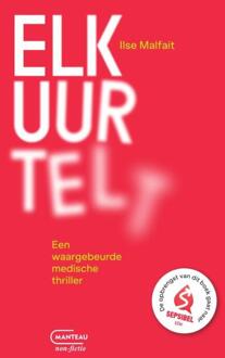 Elk uur telt -  Ilse Malfait (ISBN: 9789022340547)