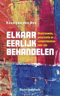Elkaar eerlijk behandelen -  Kees van den Bos (ISBN: 9789462128361)