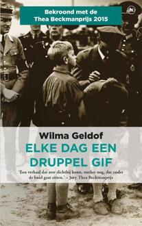 Elke dag een druppel gif - Boek Wilma Geldof (9044352474)