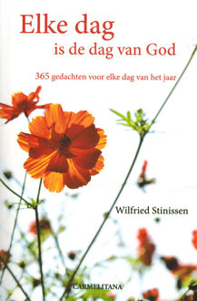 Elke dag is de dag van God - Boek Walter Stinissen (9076671257)
