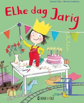 Elke dag jarig -  Daniel Fehr (ISBN: 9789493268395)