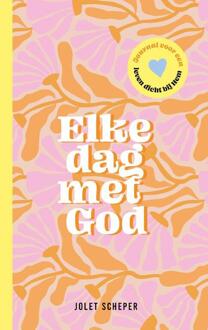 Elke dag met God -  Jolet Scheper (ISBN: 9789464251029)