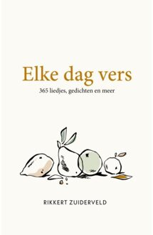 Elke Dag Vers - Rikkert Zuiderveld