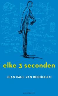 Elke drie seconden - Boek Jean Paul van Bendegem (9089242953)