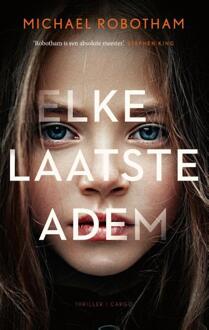 Elke laatste adem -  Michael Robotham (ISBN: 9789403136950)