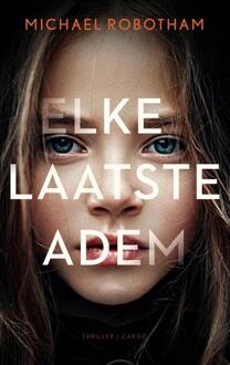 Elke laatste adem -  Michael Robotham (ISBN: 9789403138923)