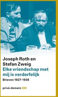 Elke vriendschap met mij is verderfelijk - Boek Joseph Roth (9029517239)