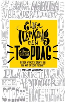 Elke werkdag een topdag