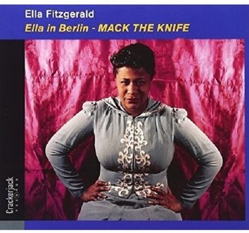 Ella In Berlin / Mack The Knife