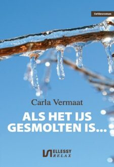 Ellessy, Uitgeverij Als het ijs gesmolten is... - Carla Vermaat - ebook