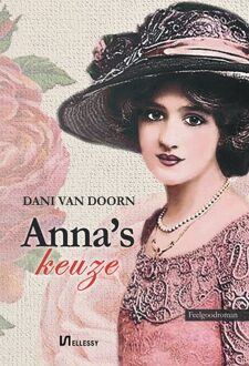 Ellessy, Uitgeverij Anna's keuze - Dani van Doorn - ebook