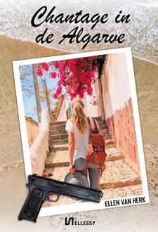 Ellessy, Uitgeverij Chantage in de Algarve - Ellen van Herk - ebook