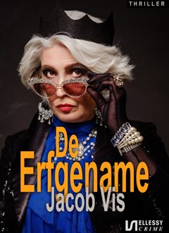 Ellessy, Uitgeverij De erfgename - Jacob Vis - ebook