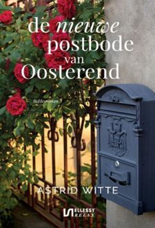 Ellessy, Uitgeverij De nieuwe postbode van Oosterend - Astrid Witte - ebook