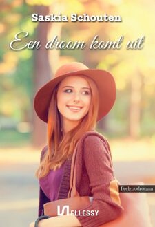 Ellessy, Uitgeverij Een droom komt uit - Saskia Schouten - ebook