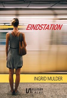 Ellessy, Uitgeverij Eindstation - Ingrid Mulder - ebook