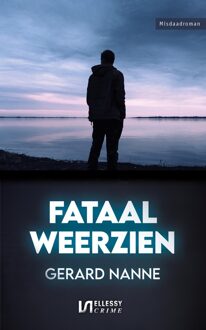 Ellessy, Uitgeverij Fataal weerzien - Gerard Nanne - ebook