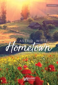 Ellessy, Uitgeverij Hometown - Astrid Witte - ebook
