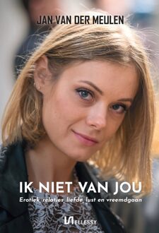Ellessy, Uitgeverij Ik niet van jou - Jan van der Meulen - ebook