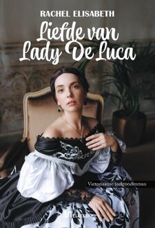 Ellessy, Uitgeverij Liefde van Lady De Luca - Rachel Elisabeth - ebook