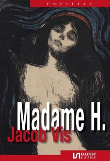 Ellessy, Uitgeverij Madame H. - Jacob Vis - ebook