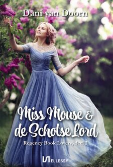 Ellessy, Uitgeverij Miss Mouse & de Schotse lord - Dani van Doorn - ebook