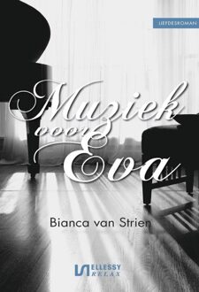Ellessy, Uitgeverij Muziek voor Eva - Bianca van Strien - ebook