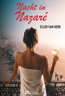 Ellessy, Uitgeverij Nacht in Nazaré - Ellen van Herk - ebook