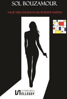 Ellessy, Uitgeverij Valse verlangens en bloedende harten - Sol Bouzamour - ebook