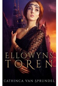 Ellowyns Toren - Cathinca van Sprundel
