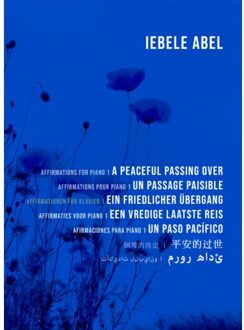 Elmtree And Waters Publishing A Peaceful Passing Over - Affirmations For Piano - Iebele Abel