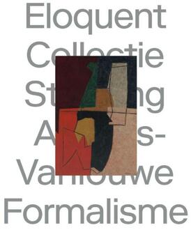 Eloquent Formalism -  Christine Claus (ISBN: 9789493409125)
