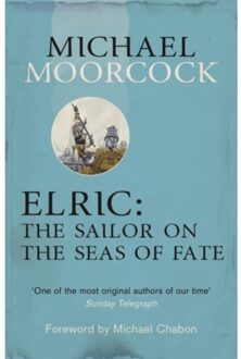 Elric The Sailor On The Seas Of Fate - Michael Moorcock