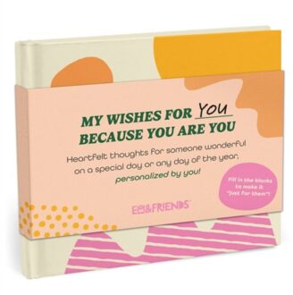 Em & Friends My Wishes For You Just Because You Are You Fill-In Books - Em & Friends