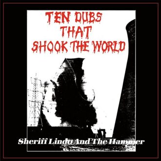 EM Ten Dubs That Shook The World - Sheriff Lindo And The Hammer
