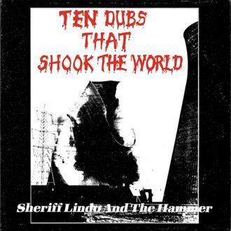 EM Ten Dubs That Shook The World - Sheriff Lindo And The Hammer