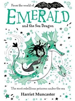 Emerald And The Sea Dragon - Emerald - Harriet Muncaster