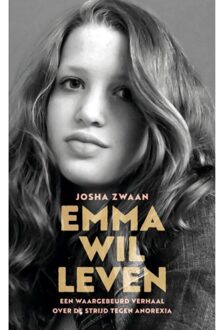 Emma wil leven - Boek Josha Zwaan (9025906559)