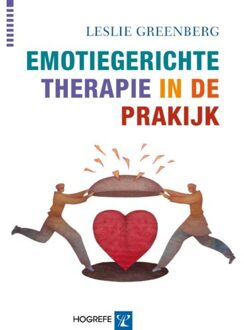 Emotiegerichte therapie in de praktijk - Boek Leslie Greenberg (9079729477)