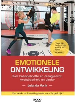 Emotionele ontwikkeling: over basisbehoefte en draagkracht, kwetsbaarheid en plezier